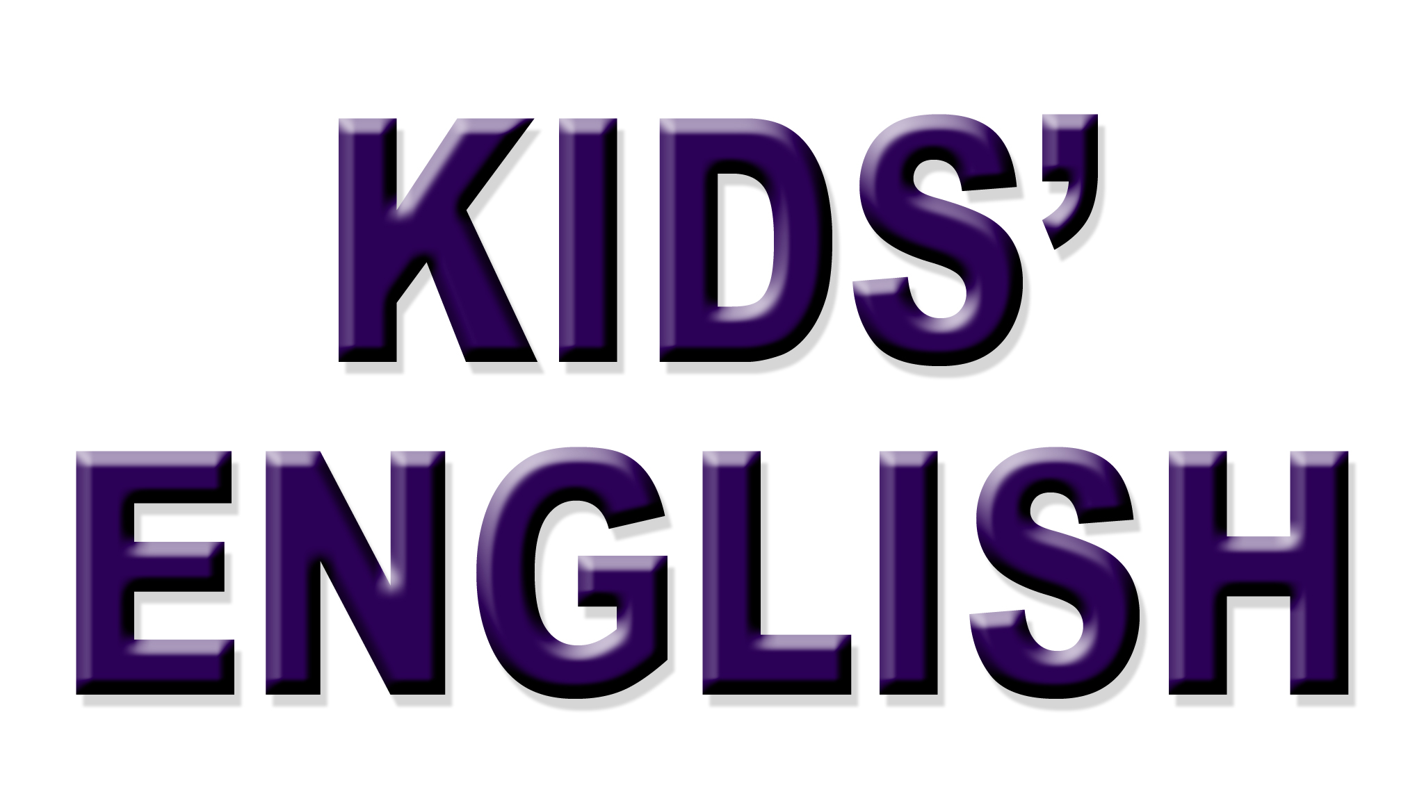 KIDS' ENGLISH